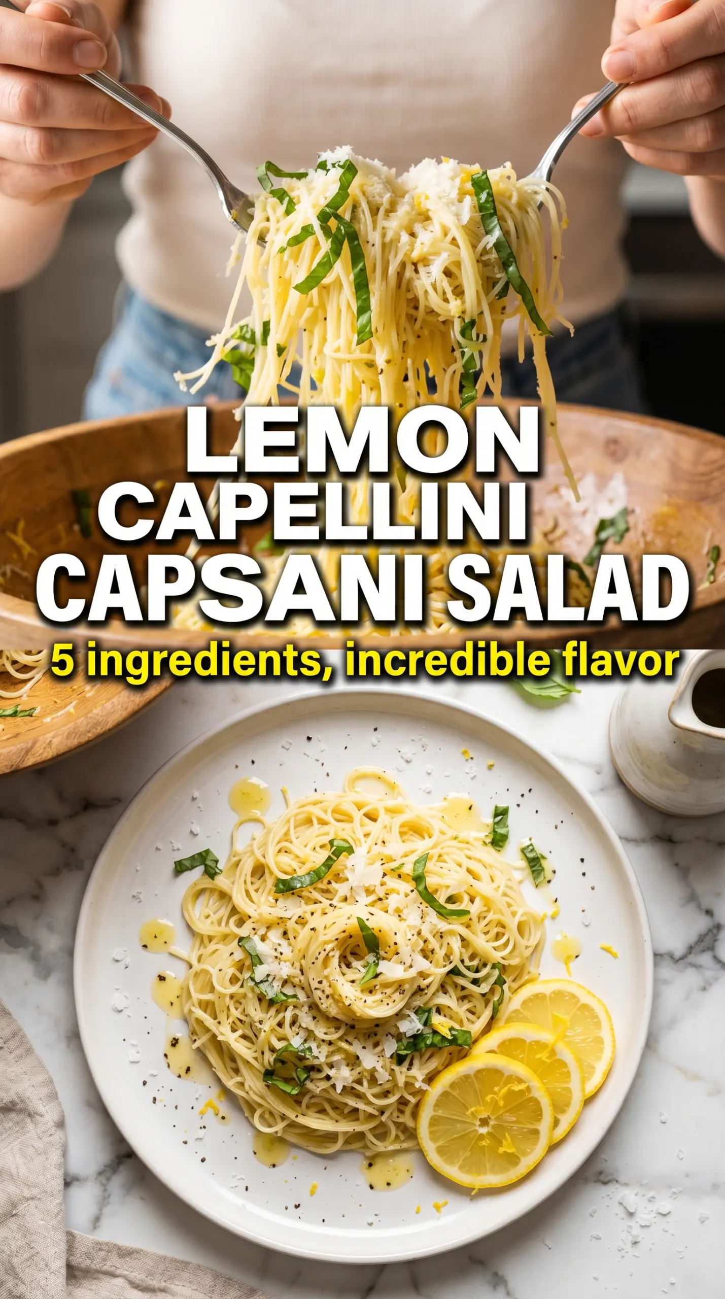 Lemon Capellini Salad bright herby light