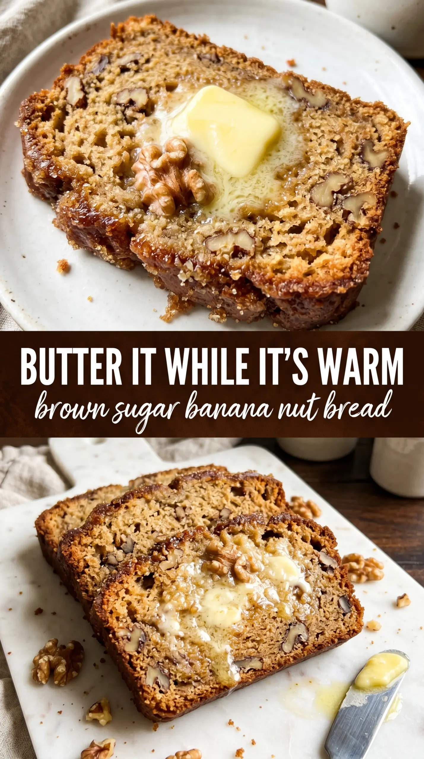 Brown Sugar Banana Nut Bread caramel crumb walnuts