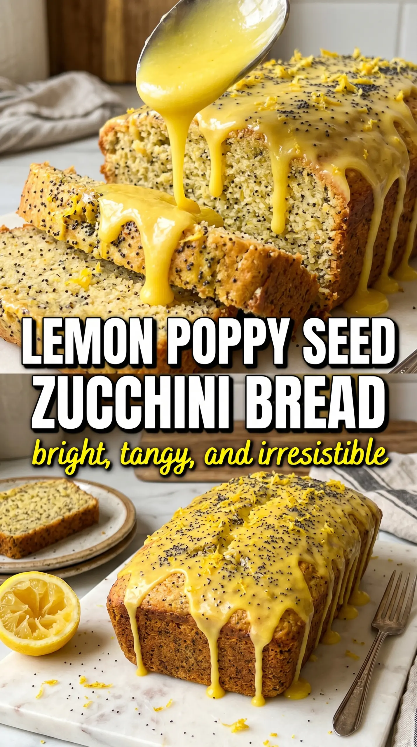 Lemon poppy seed zucchini bread bright citrus loaf