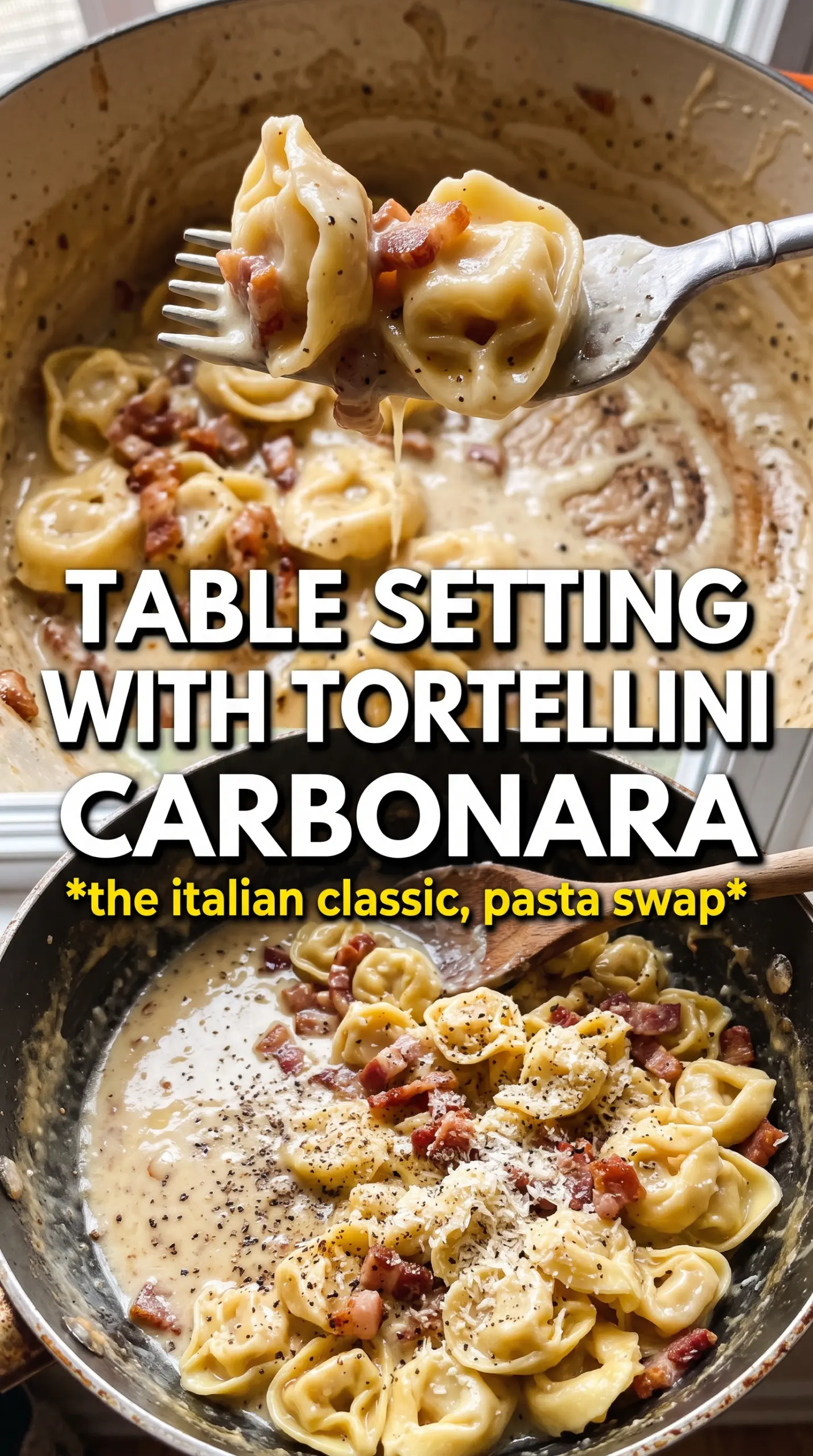 Tortellini Carbonara creamy pancetta pepper